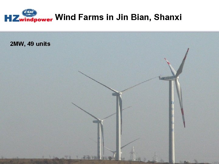 Wind Farms in Jin Bian, Shanxi 2 MW, 49 units 