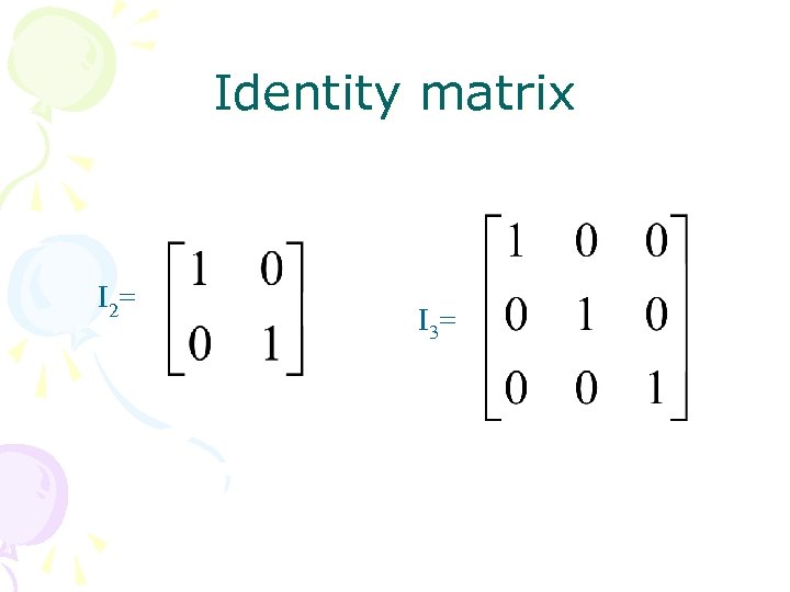 what are identity matrix