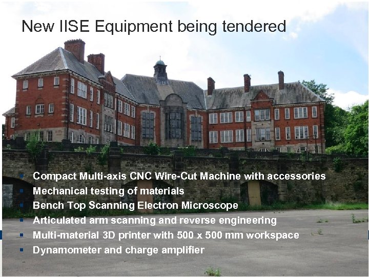 Chesterfield Equipmentbeing tendered New IISE Equipment Plan to support ERDF funded Enabling Innovation §