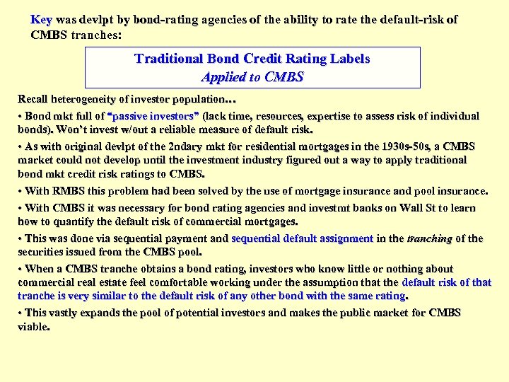 Key was devlpt by bond-rating agencies of the ability to rate the default-risk of