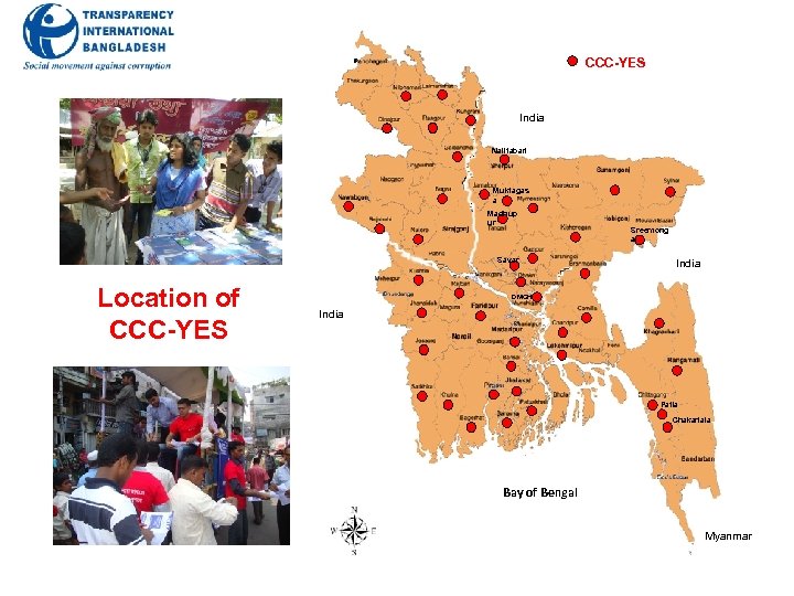  CCC-YES India Nalitabari Muktagas a Madhup ur Savar Location of CCC-YES Sreemong al