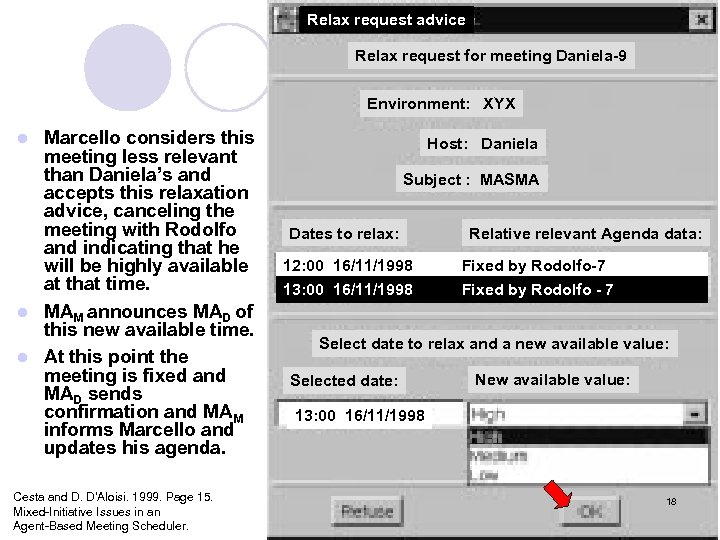 Relax request advice Relax request for meeting Daniela-9 Environment: XYX Marcello considers this meeting