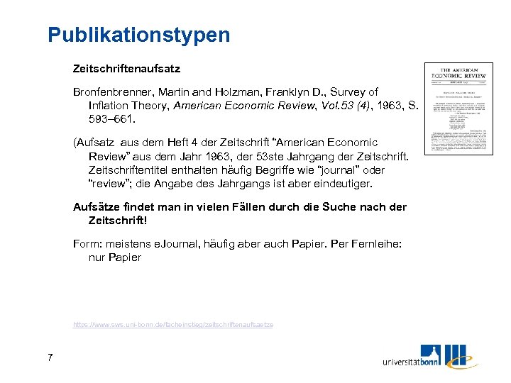 Publikationstypen Zeitschriftenaufsatz Bronfenbrenner, Martin and Holzman, Franklyn D. , Survey of Inflation Theory, American