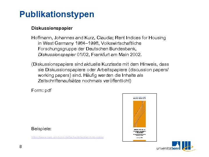 Publikationstypen Diskussionspapier Hoffmann, Johannes and Kurz, Claudia; Rent Indices for Housing in West Germany