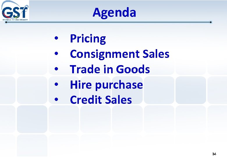 Agenda • • • Pricing Consignment Sales Trade in Goods Hire purchase Credit Sales