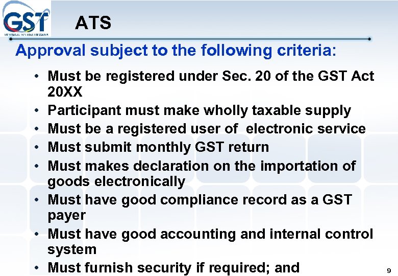 ATS Approval subject to the following criteria: • Must be registered under Sec. 20