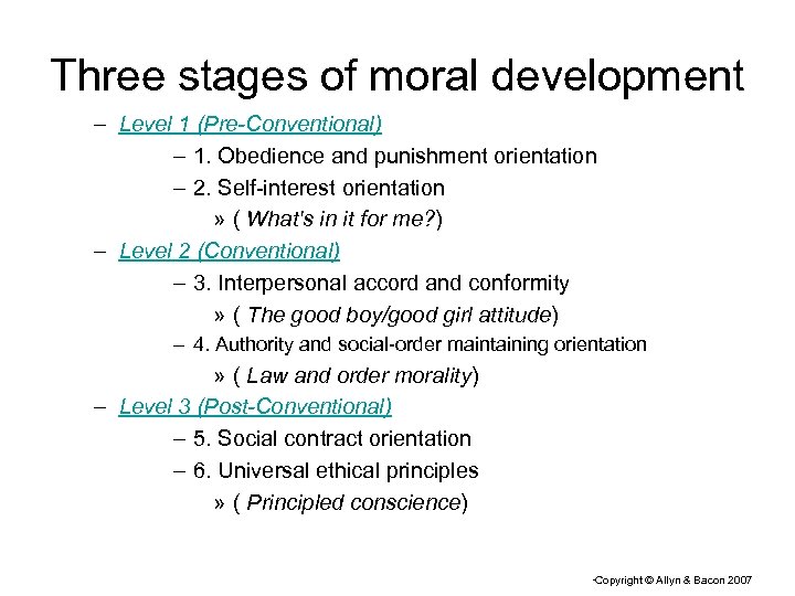 Three stages of moral development – Level 1 (Pre-Conventional) – 1. Obedience and punishment
