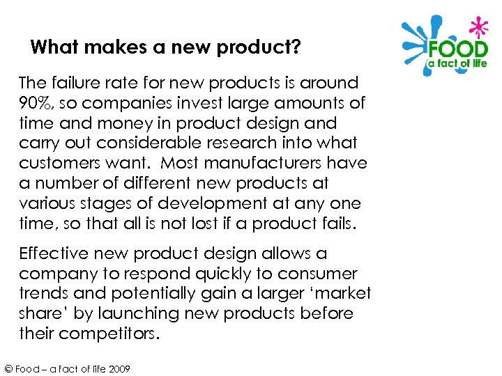 What makes a new product? The failure rate for new products is around 90%,