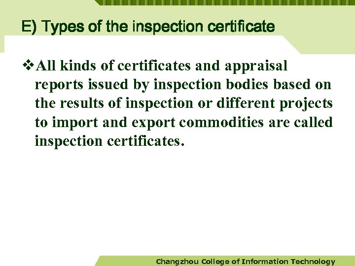 E) Types of the inspection certificate v. All kinds of certificates and appraisal reports