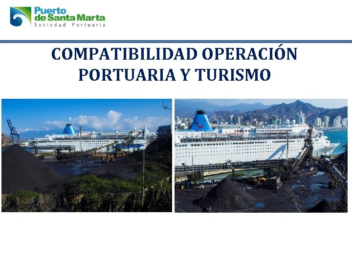 COMPATIBILIDAD OPERACIÓN PORTUARIA Y TURISMO 