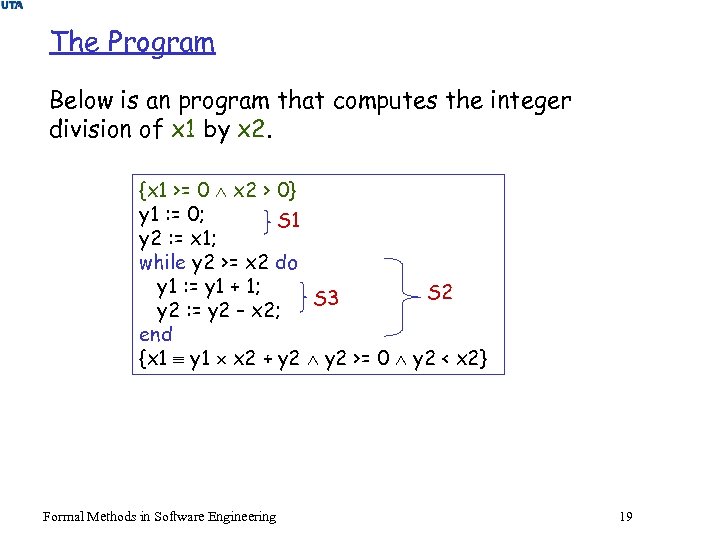 The Program Below is an program that computes the integer division of x 1