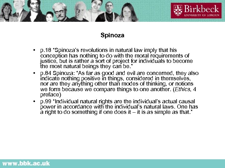 Spinoza • p. 18 “Spinoza’s revolutions in natural law imply that his conception has