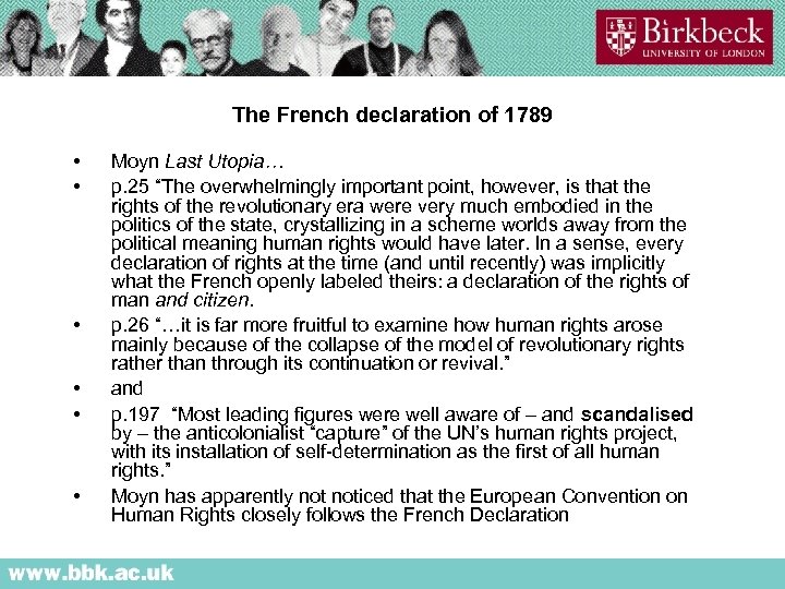 The French declaration of 1789 • • • Moyn Last Utopia… p. 25 “The