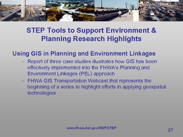 STEP Tools to Support Environment & Planning Research Highlights Using GIS in Planning and