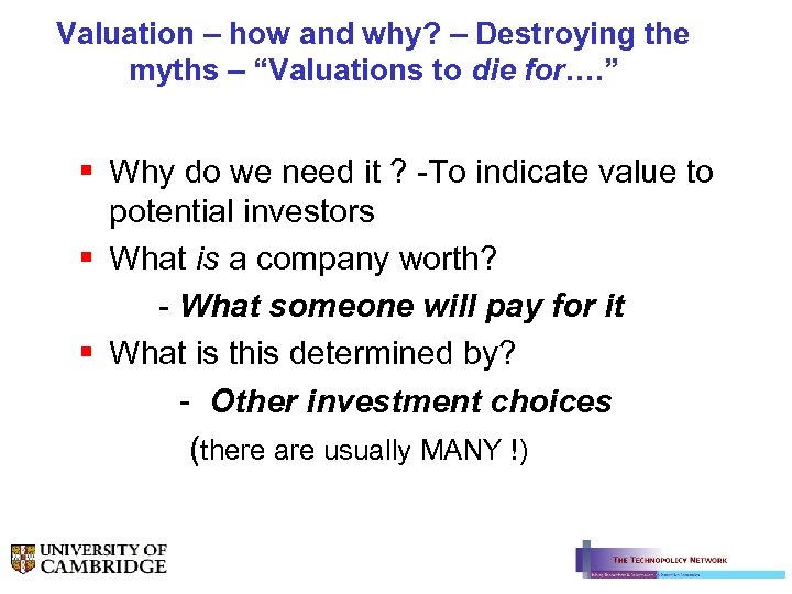 Valuation – how and why? – Destroying the myths – “Valuations to die for….