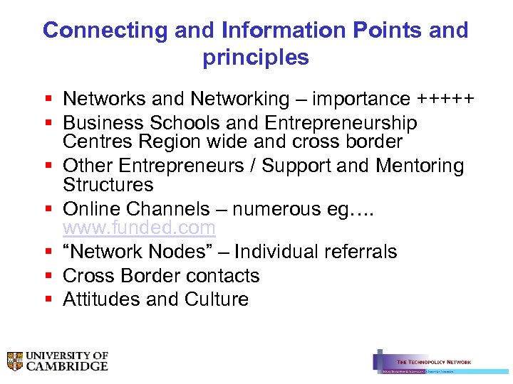 Connecting and Information Points and principles § Networks and Networking – importance +++++ §