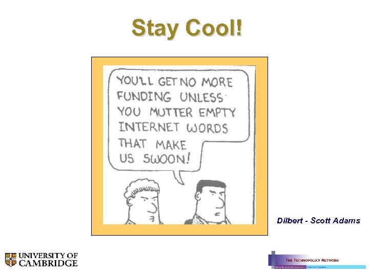 Stay Cool! Dilbert - Scott Adams 