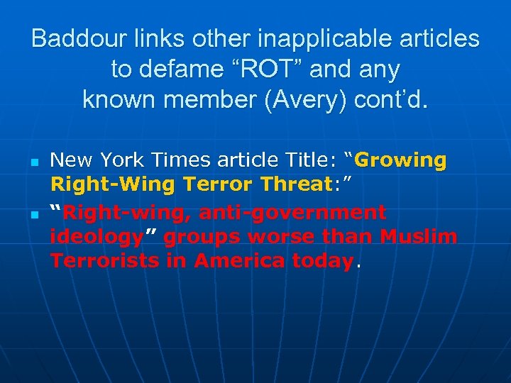 Baddour links other inapplicable articles to defame “ROT” and any known member (Avery) cont’d.