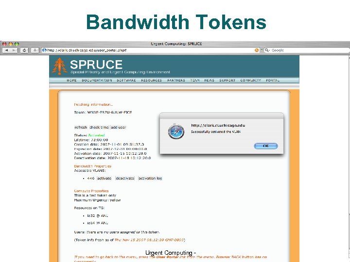 Bandwidth Tokens University of Chicago Urgent Computing - 19 Argonne National Lab 