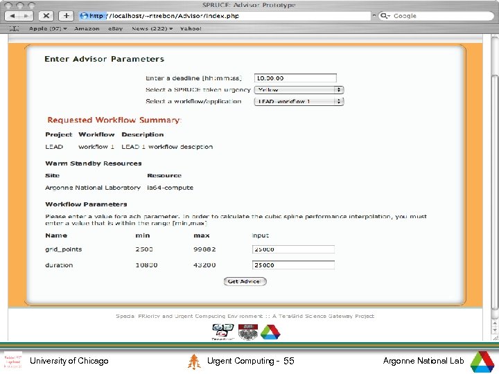 2 University of Chicago Urgent Computing - 55 Argonne National Lab 