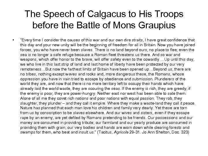 The Speech of Calgacus to His Troops before the Battle of Mons Graupius •