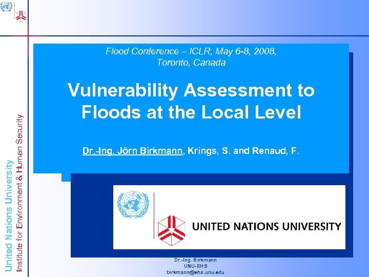 Institute for Environment & Human Security United Nations University Flood Conference – ICLR, May