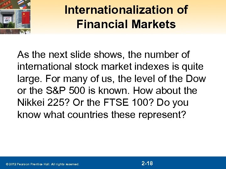 Internationalization of Financial Markets As the next slide shows, the number of international stock