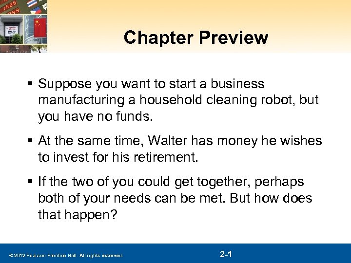 Chapter Preview § Suppose you want to start a business manufacturing a household cleaning