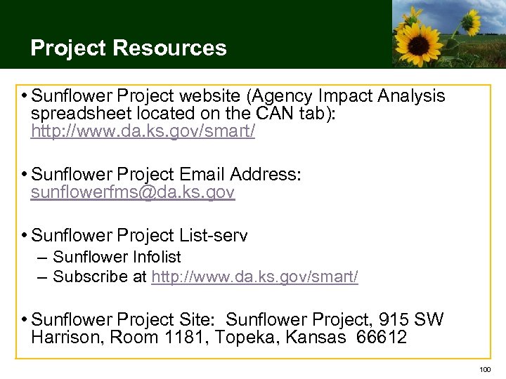 Project Resources • Sunflower Project website (Agency Impact Analysis spreadsheet located on the CAN