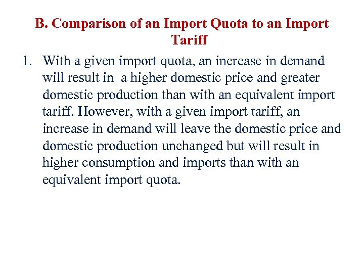 B. Comparison of an Import Quota to an Import Tariff 1. With a given