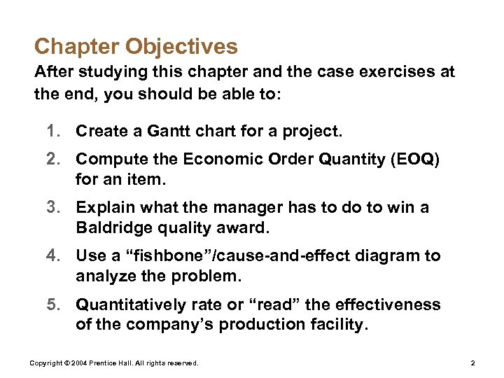 Chapter Objectives After studying this chapter and the case exercises at the end, you