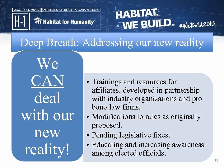 Deep Breath: Addressing our new reality We CAN deal with our new reality! •