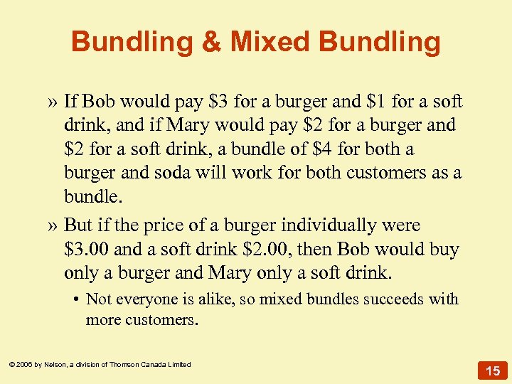 Bundling & Mixed Bundling » If Bob would pay $3 for a burger and