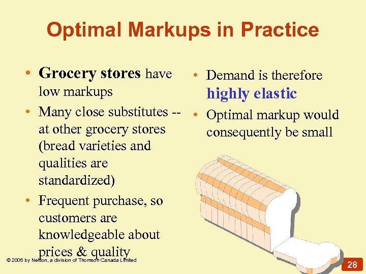 Optimal Markups in Practice • Grocery stores have • Demand is therefore low markups