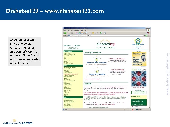 D 123 includes the same content as CWD, but with an age-neutral web site