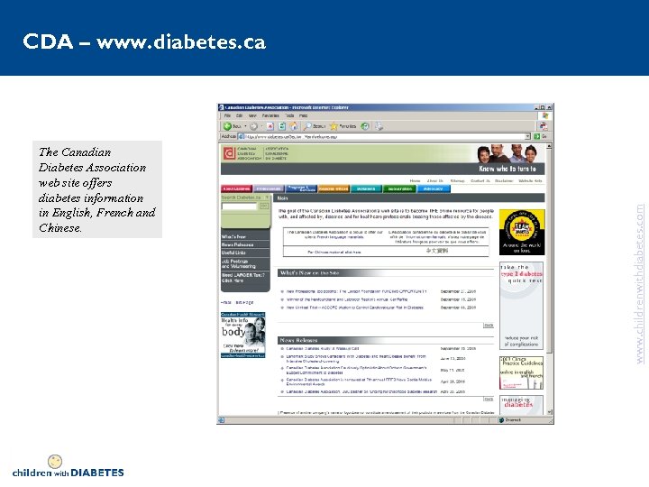 The Canadian Diabetes Association web site offers diabetes information in English, French and Chinese.