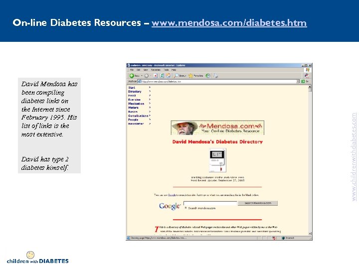 David Mendosa has been compiling diabetes links on the Internet since February 1995. His