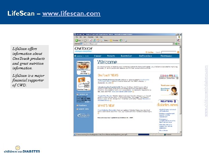 Life. Scan offers information about One. Touch products and great nutrition information. Life. Scan