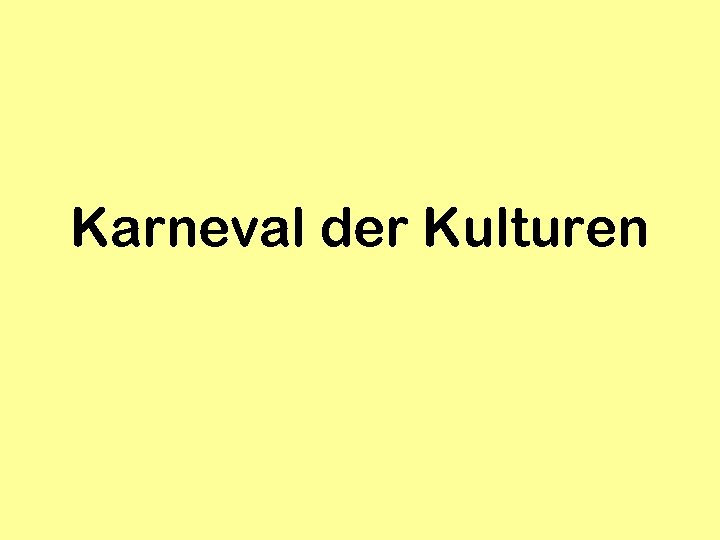 Karneval der Kulturen 