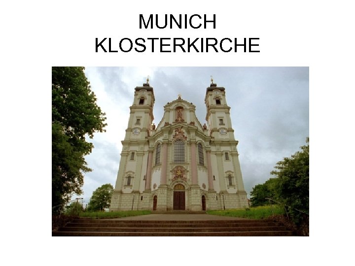 MUNICH KLOSTERKIRCHE 