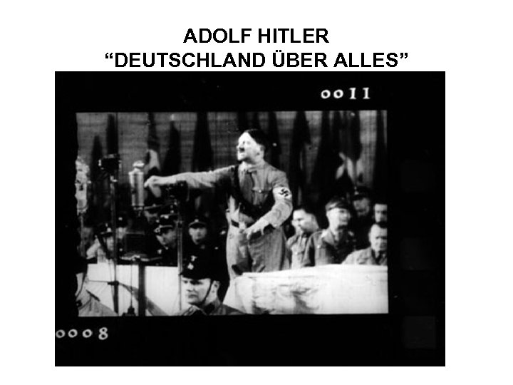 ADOLF HITLER “DEUTSCHLAND ÜBER ALLES” 