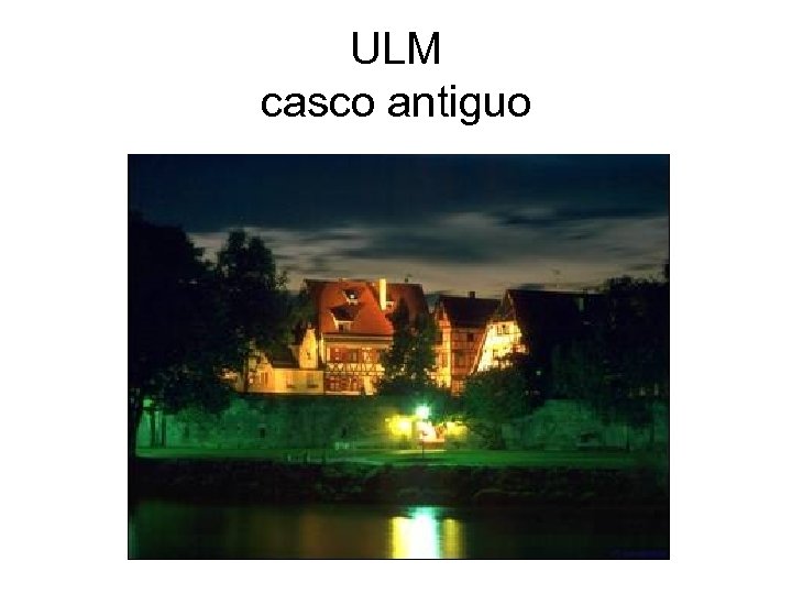 ULM casco antiguo 