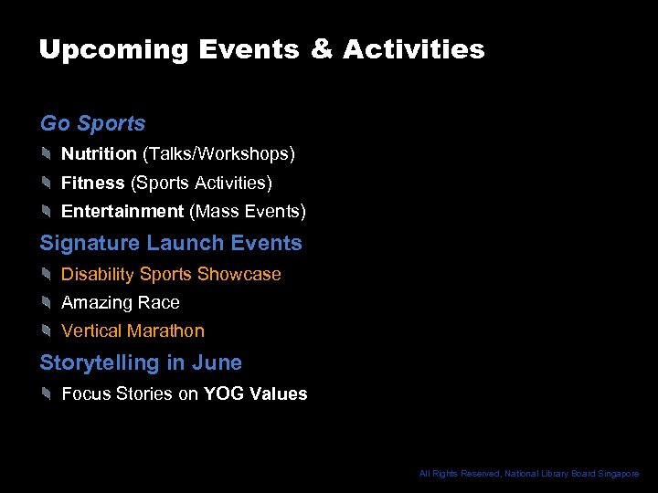 Upcoming Events & Activities Go Sports Nutrition (Talks/Workshops) Fitness (Sports Activities) Entertainment (Mass Events)