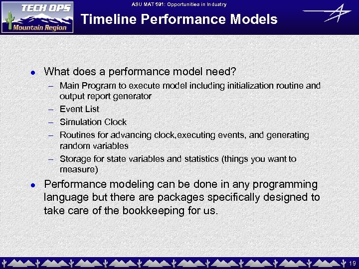 ASU MAT 591: Opportunities in Industry Timeline Performance Models l What does a performance