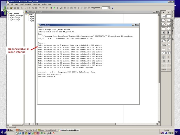 ASU MAT 591: Opportunities in Industry SES Workbench Model Reports status at report interval