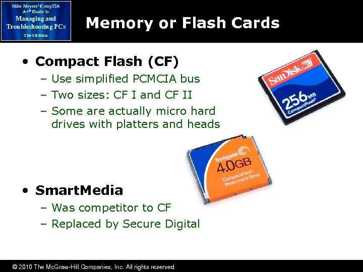 Mike Meyers’ Comp. TIA A+® Guide to Managing and Troubleshooting PCs Memory or Flash