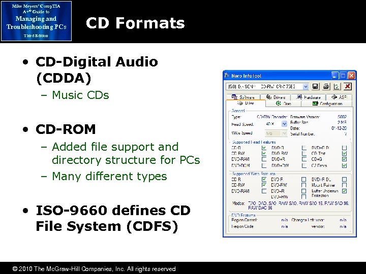 Mike Meyers’ Comp. TIA A+® Guide to Managing and Troubleshooting PCs CD Formats Third