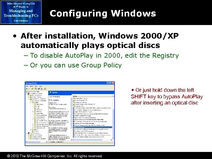 Mike Meyers’ Comp. TIA A+® Guide to Managing and Troubleshooting PCs Configuring Windows Third