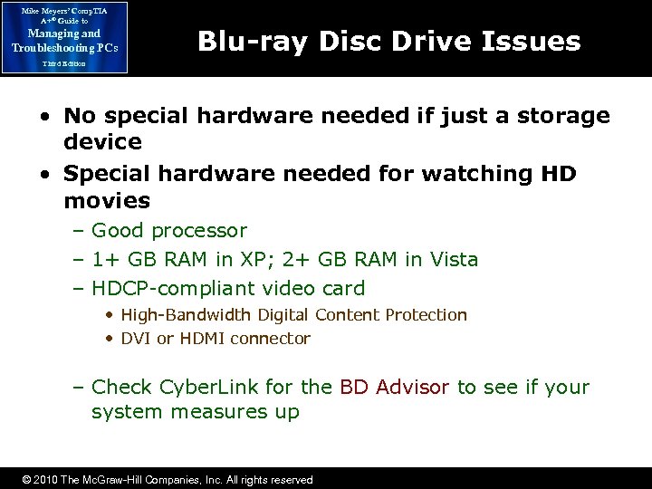 Mike Meyers’ Comp. TIA A+® Guide to Managing and Troubleshooting PCs Blu-ray Disc Drive