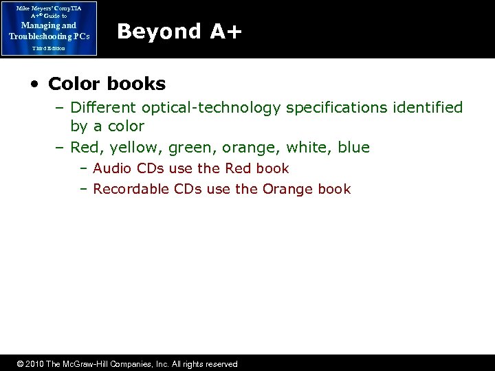 Mike Meyers’ Comp. TIA A+® Guide to Managing and Troubleshooting PCs Beyond A+ Third